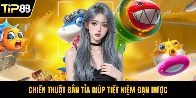 Chiến thuật bắn tỉa giúp tiết kiệm đạn dược