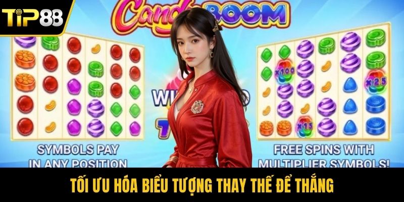 Tối ưu hóa biểu tượng thay thế để thắng